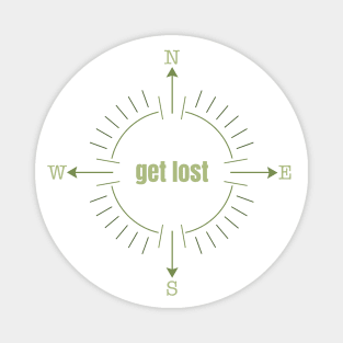 Get Lost Apparel and Accessories Magnet
